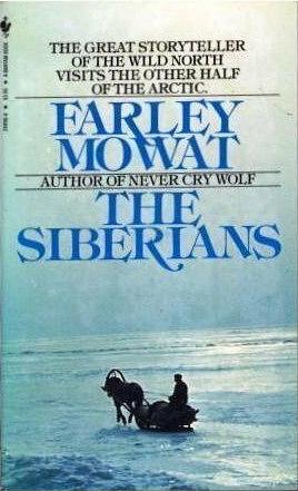 The Siberians by Farley Mowat