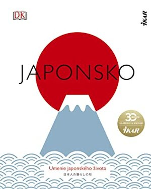Japonsko by D.K. Publishing