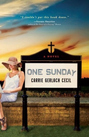 One Sunday by Carrie Gerlach Cecil
