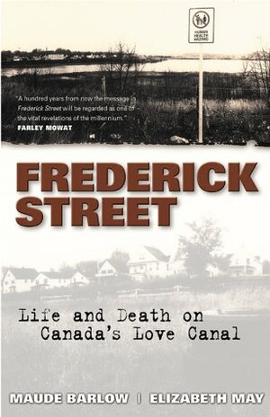 Frederick Street by Maude Barlow, Elizabeth May