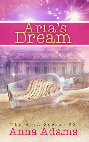 Aria's Dream by Anna Adams