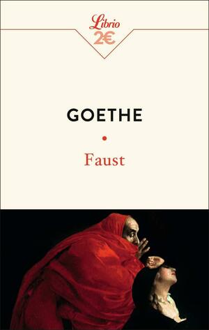 Faust by Johann Wolfgang von Goethe