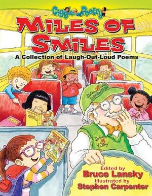 Miles of Smiles: A Collection of Laugh-Out-Loud Poems by 