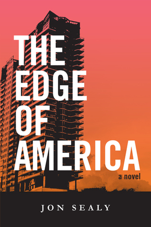 The Edge of America by Jon Sealy