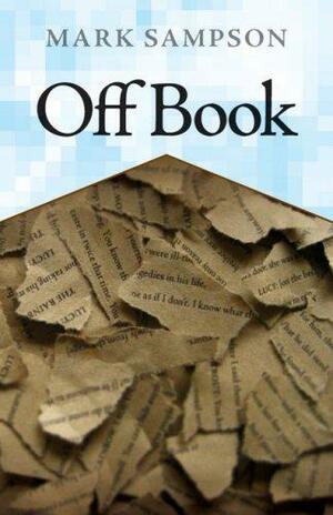 Off Book by Mark Sampson