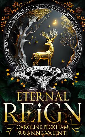 Eternal Reign by Caroline Peckham