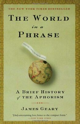 The World in a Phrase by James Geary
