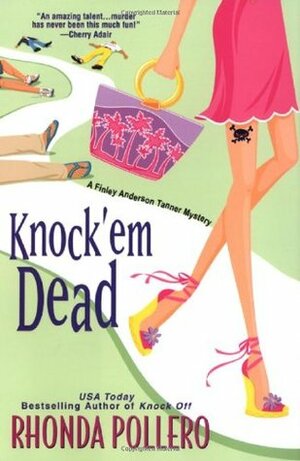 Knock 'em Dead by Rhonda Pollero
