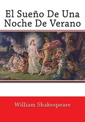 El Sue�o De Una Noche De Verano by William Shakespeare