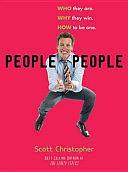 People People: Who They Are. Why They Win. How to Be One by James Claflin, Scott Christopher