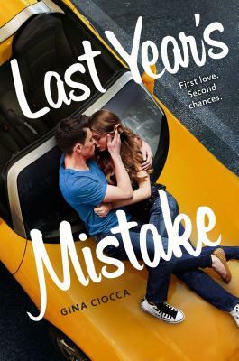 Last Year's Mistake by Gina Ciocca