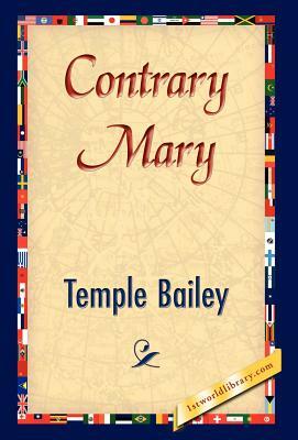 Contrary Mary by Temple Bailey