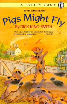 Pigs Might Fly by Mary Rayner, Dick King-Smith