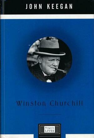 Winston Churchill by John Keegan