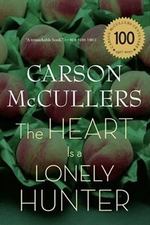 The Heart Is a Lonely Hunter by Carson McCullers