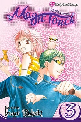 The Magic Touch, Vol. 3 by Izumi Tsubaki