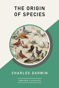 The Origin of Species by Charles Darwin