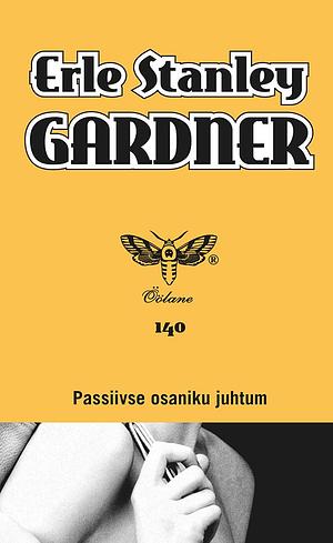 Passiivse osaniku juhtum by Erle Stanley Gardner