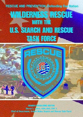 Wilderness Rescue with the U.S. Search and Rescue Task Force by Brenda Ralph Lewis