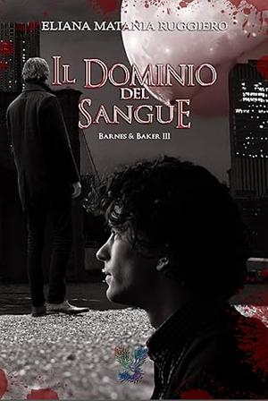 Il Dominio del Sangue by Eliana Matania Ruggiero