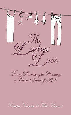 The Ladies' Loos by Kate Harrad, Natasha Morabito