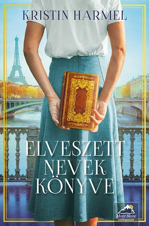 Elveszett nevek könyve by Kristin Harmel