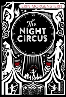 The Night Circus by Erin Morgenstern