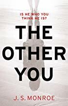 The Other You by J.S. Monroe