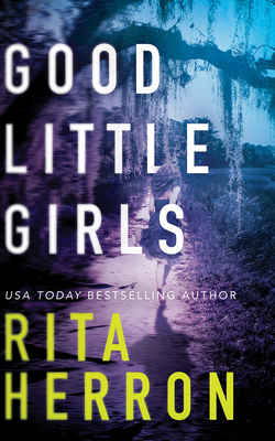 Good Little Girls by Rita Herron