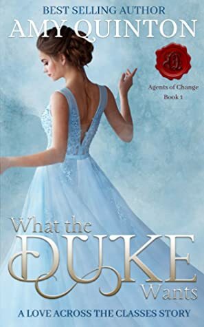 What the Duke Wants by Amy Quinton