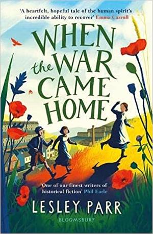 When the War Came Home by Lesley Parr