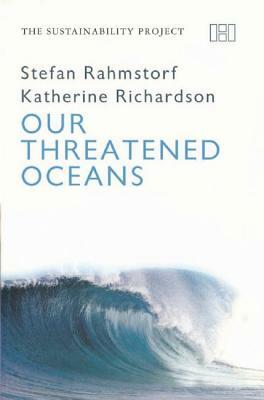 Our Threatened Oceans by Stefan Rahmstorf