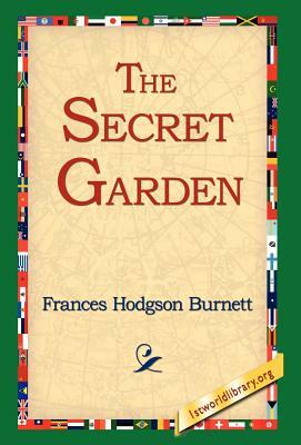 The Secret Garden by Frances Hodgson Burnett