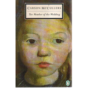 The Member of the Wedding by Carson McCullers