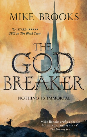 The Godbreaker by Mike Brooks