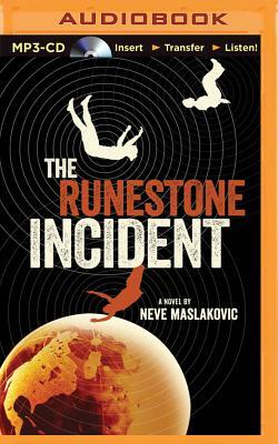 The Runestone Incident by Neve Maslakovic