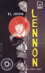 El joven Lennon by Jordi Sierra i Fabra