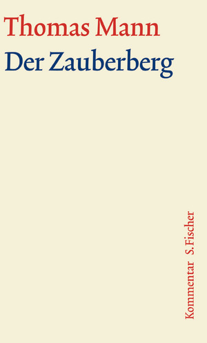 Der Zauberberg: Kommentar by Michael Neumann, Thomas Mann