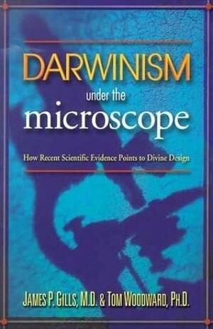 Darwinism Under The Microscope: How recent scientific evidence points to divine design by Richard A. Swenson, Charles B. Thaxton, Mark Hartwig, Michael J. Behe, William A. Dembski, Thomas E. Woodward, George Ayoub, James P. Gills, Phillip E. Johnson, R.T. Kendall, Lynn Vincent