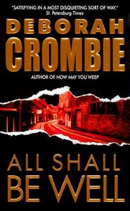 All Shall Be Well by Deborah Crombie