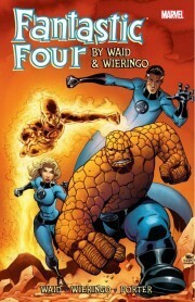 Fantastic Four by Waid & Wieringo: Ultimate Collection, Book 3 by Paul Smith, Howard Porter, Mark Waid, Mike Wieringo