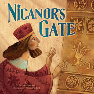 Nicanor's Gate by Alida Massari, Eric A. Kimmel