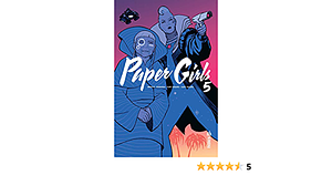 Paper Girls, Tome 5 : by Dee Cunniffe, Matt Wilson, Brian K. Vaughan
