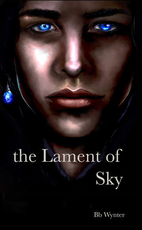 The Lament of Sky by B.B. Wynter