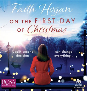 On The First Day of Christmas  by Faith Hogan