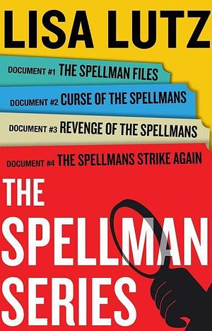 Lisa Lutz Spellman Series E-Book Box Set: The Spellman Files, Curse of the Spellmans, Revenge of the Spellmans, The Spellmans Strike Again by Lisa Lutz