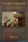 Tears of Blood: A Cry for Tibet by Mary Craig