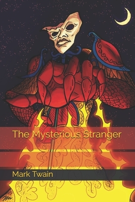 The Mysterious Stranger by Mark Twain