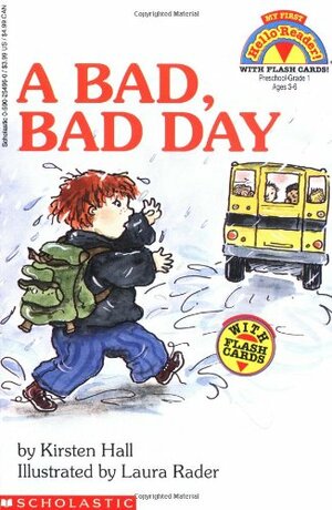 A Bad, Bad Day by Kirsten Hall