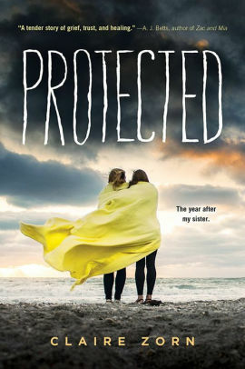 The Protected by Claire Zorn